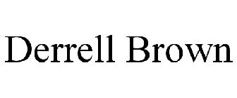 DERRELL BROWN