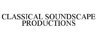 CLASSICAL SOUNDSCAPE PRODUCTIONS