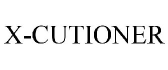 X-CUTIONER
