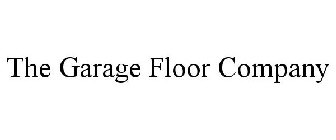 THE GARAGE FLOOR COMPANY