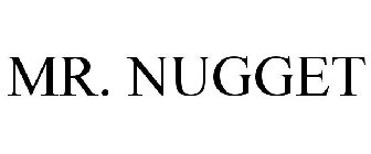 MR. NUGGET