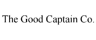 THE GOOD CAPTAIN CO.
