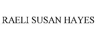 RAELI SUSAN HAYES