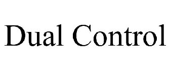 DUAL CONTROL
