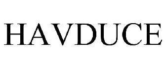 HAVDUCE