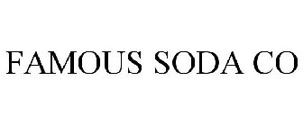FAMOUS SODA CO