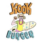 KOOK BURGER SURFER DUDE I SURFING TOTALLY TUBULAR