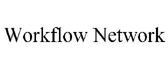 WORKFLOW NETWORK