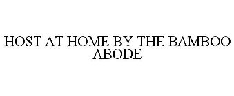 HOST AT HOME BY THE BAMBOO ABODE
