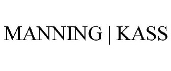 MANNING | KASS