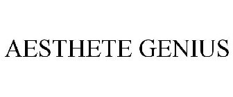 AESTHETE GENIUS