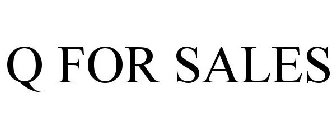Q FOR SALES