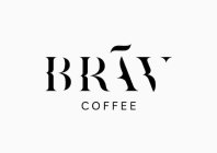 BRAV COFFEE