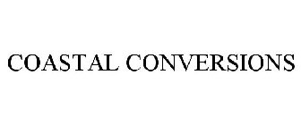 COASTAL CONVERSIONS