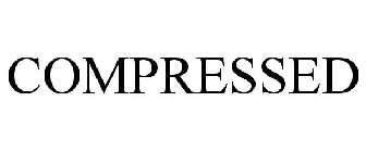 COMPRESSED