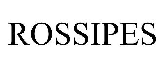 ROSSIPES