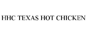 HHC TEXAS HOT CHICKEN