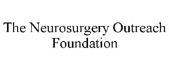 THE NEUROSURGERY OUTREACH FOUNDATION