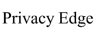PRIVACY EDGE