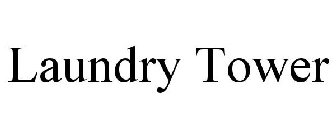 LAUNDRY TOWER