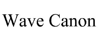 WAVE CANON