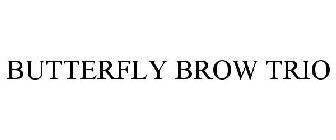 BUTTERFLY BROW TRIO