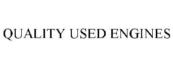 QUALITY USED ENGINES