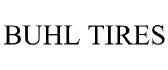 BUHL TIRES