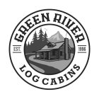 GREEN RIVER LOG CABINS EST 1996