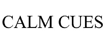 CALM CUES