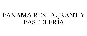 PANAMÁ RESTAURANT Y PASTELERÍA