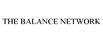 THE BALANCE NETWORK