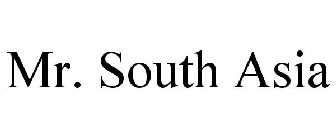 MR. SOUTH ASIA