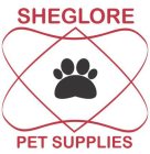 SHEGLORE PET SUPPLIES