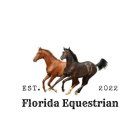 EST. 2022 FLORIDA EQUESTRIAN