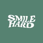 SMILE HARD