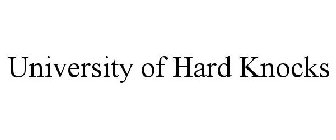 UNIVERSITY OF HARD KNOCKS