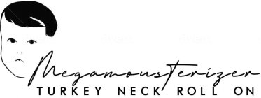 MEGAMOISTERIZER TURKEY NECK ROLL ON