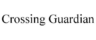CROSSING GUARDIAN