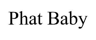 PHAT BABY