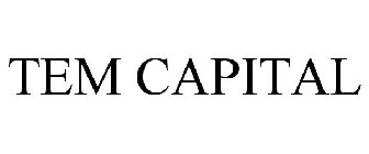 TEM CAPITAL