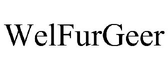 WELFURGEER