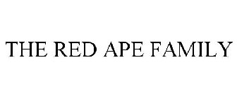 THE RED APE FAMILY