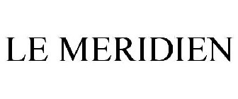 LE MERIDIEN