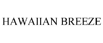 HAWAIIAN BREEZE