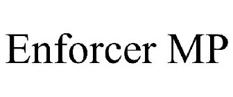ENFORCER MP