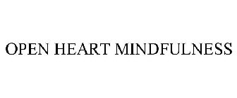 OPEN HEART MINDFULNESS