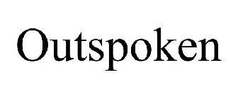 OUTSPOKEN