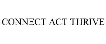 CONNECT ACT THRIVE