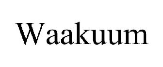 WAAKUUM